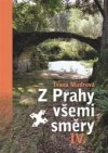 Z Prahy všemi směry