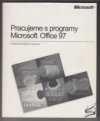 Pracujeme s programy Microsoft Office 97