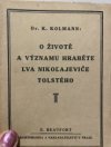 O životě a významu hraběte Lva Nikolajeviče Tolstého