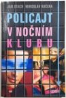 Policajt v nočním klubu