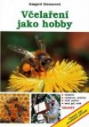 Včelaření jako hobby