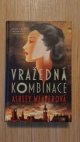 Vražedná kombinace