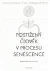 Postižený člověk v procesu senescence