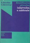 Kvalifikační příručka lakýrníka a natěrače
