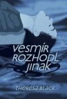 Vesmír rozhodl jinak