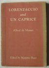 Lorenzaccio and Un Caprice