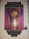 Čítanka literatury pro 4. ročník středních škol