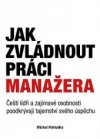 Jak zvládnout práci manažera