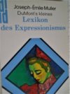 DuMont's kleines Lexikon des Expresionismus