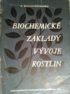 Biochemické základy vývoje rostlin