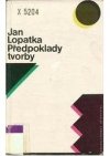 Předpoklady tvorby