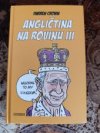 Angličtina na rovinu III