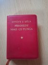 Citáty z díla předsedy Mao Ce-Tunga