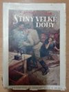 Stíny velké doby