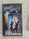 Stopy hruzy Za oponou 