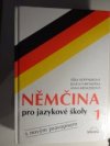 Němčina 1 pro jazykové školy s novým pravopisem