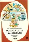 Polda a Olda na cestách