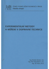 Experimentální metody a měření v dopravní technice