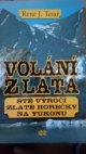 Volání zlata