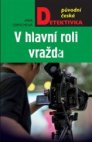 V hlavní roli vražda