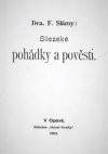 Dra. F. Slámy Slezské pohádky a pověsti