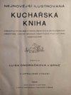 Nejnovější illustrovaná kuchařská kniha obsahující na 3600 vyzkoušených a osvědčených předpisů, jakož i mnohé praktické pokyny pro hospodyně