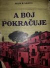 A boj pokračuje