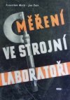 Měření ve strojní laboratoři