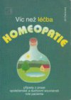 Homeopatie - víc než léčba