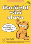 Garfield váží slova