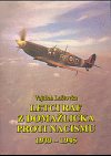 Letci RAF z Domažlicka proti nacismu 1939-1945