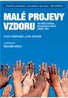 Malé projevy vzdoru - Jak může odvaha, odhodlání a důvtip změnit svět