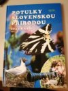 Potulky slovenskou prírodou