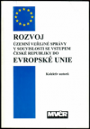 Rozvoj územní veřejné správy v souvislosti se vstupem České republiky do Evropské unie
