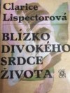 Blízko divokého srdce života