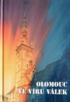 Olomouc ve víru válek
