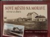 Nové Město na Moravě včera a dnes