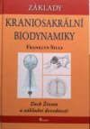 Základy kraniosakrální biodynamiky