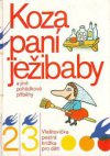 Koza paní ježibaby a jiné pohádkové příběhy