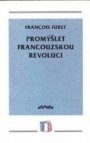 Promýšlet Francouzskou revoluci