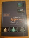 Spatial Augmented Reality