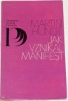 Jak vznikal Manifest