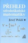 Přehled středoškolské matematiky