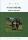 Molly a Endo, aneb, Příběh koní