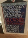 Francúzsko-slovenský, slovensko-francúzsky slovník  