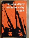 Stručné dějiny občanské války v SSSR