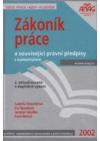 Zákoník práce a související právní předpisy s komentářem 2002