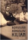 Bonviván Bohuslav Kilian