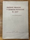 Zrádné proudy v českém povstání r. 1618?