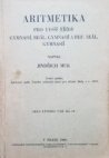 Aritmetika pro vyšší třídy gymnasií, reál. gymnasií a ref. reál. gymnasií